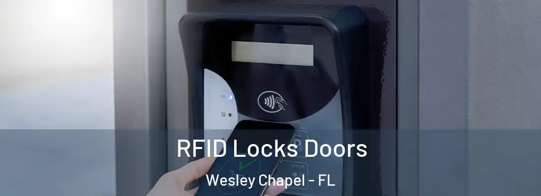  RFID Locks Doors Wesley Chapel - FL